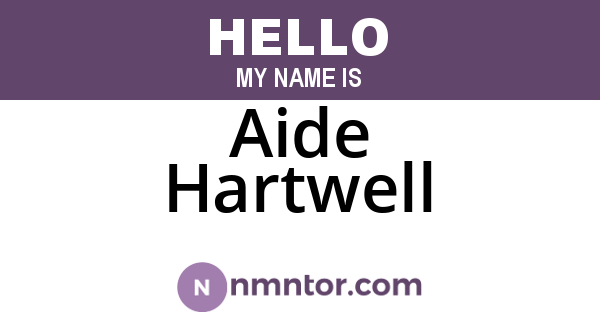 Aide Hartwell