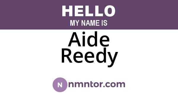 Aide Reedy