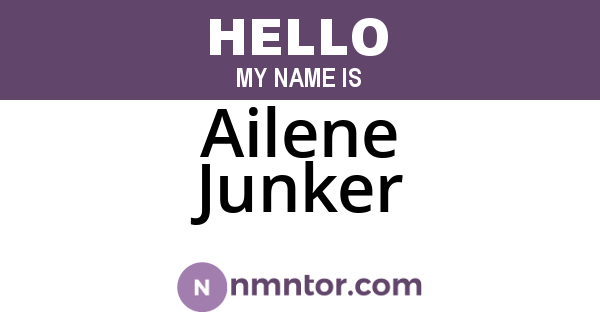Ailene Junker