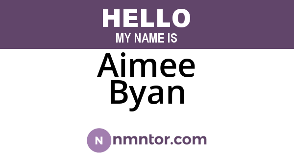 Aimee Byan