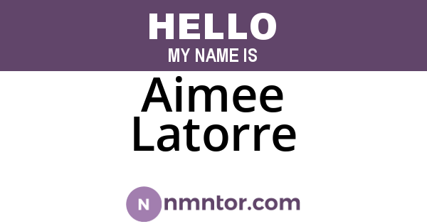 Aimee Latorre