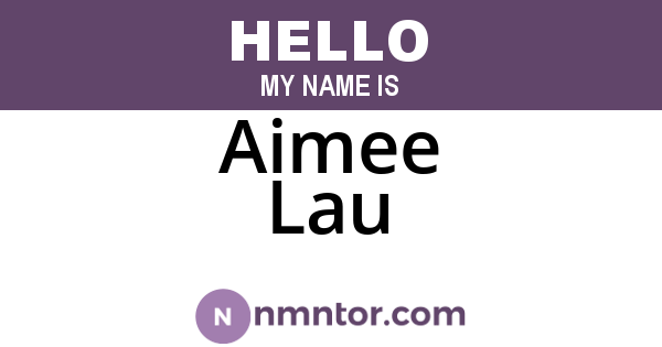 Aimee Lau