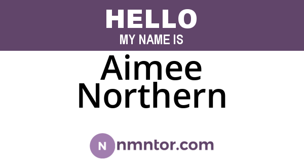 Aimee Northern