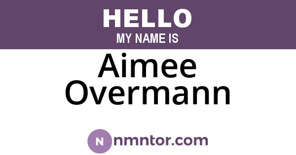 Aimee Overmann