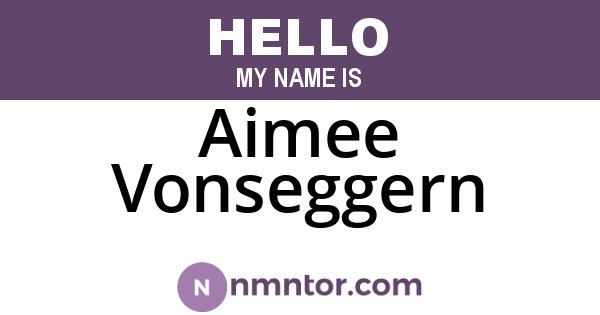 Aimee Vonseggern