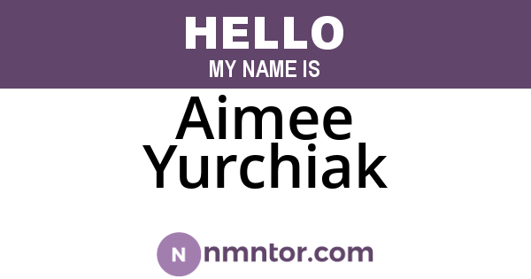 Aimee Yurchiak