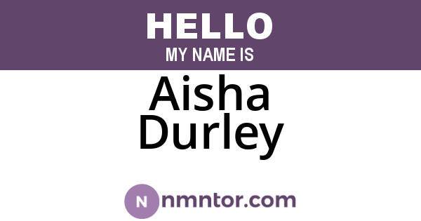 Aisha Durley