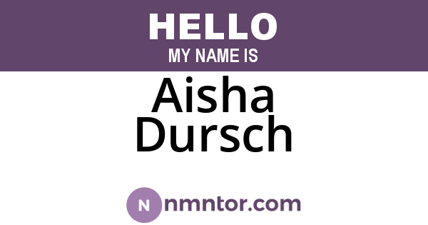 Aisha Dursch