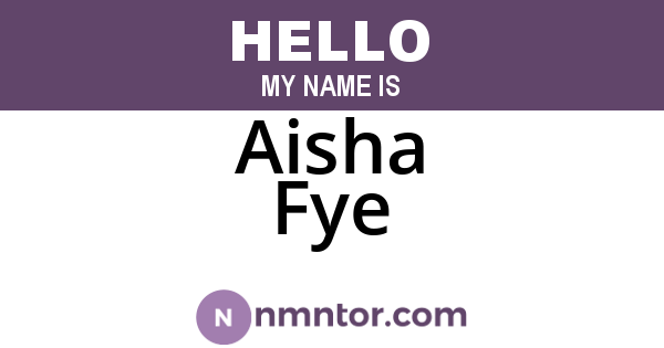 Aisha Fye