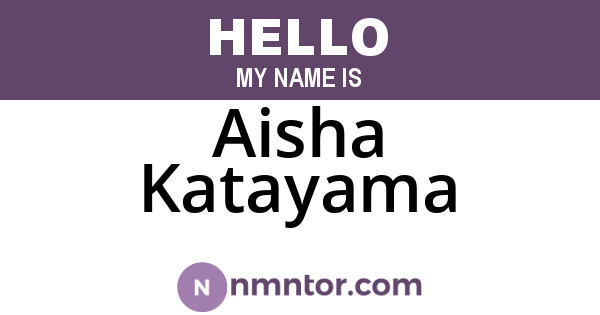 Aisha Katayama