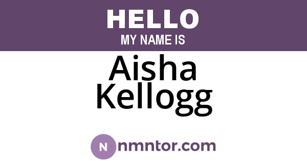 Aisha Kellogg