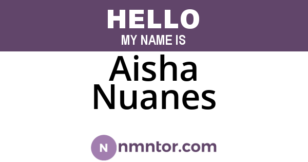 Aisha Nuanes
