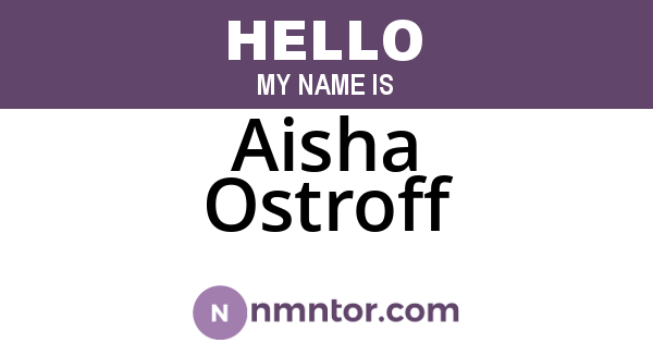 Aisha Ostroff