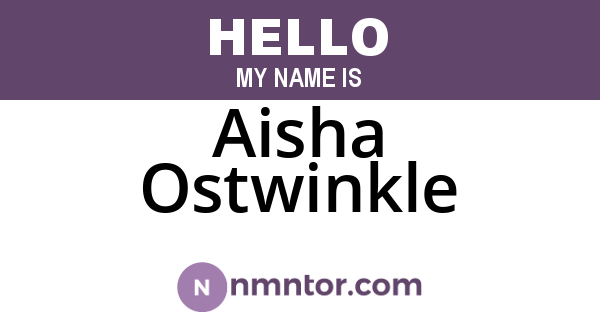 Aisha Ostwinkle