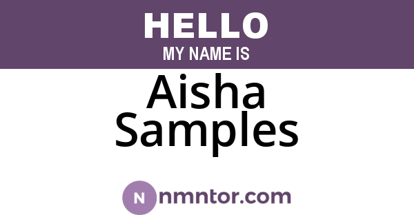 Aisha Samples