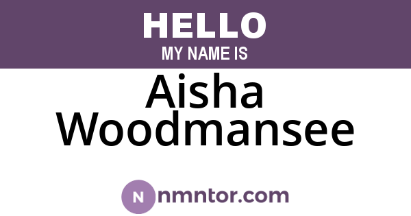 Aisha Woodmansee