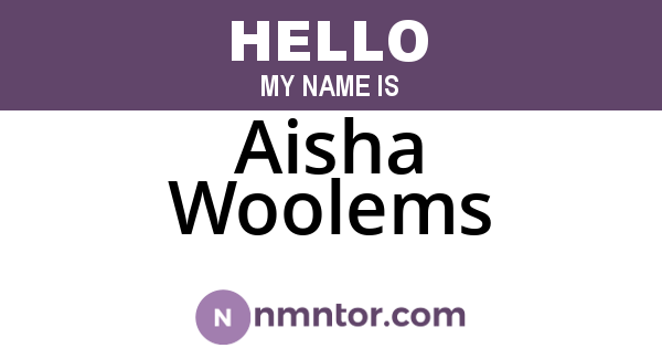 Aisha Woolems