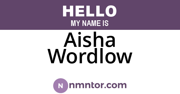 Aisha Wordlow