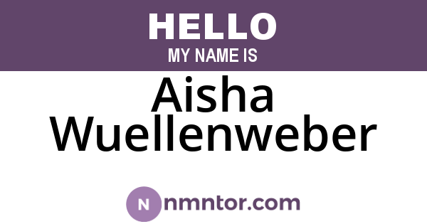 Aisha Wuellenweber