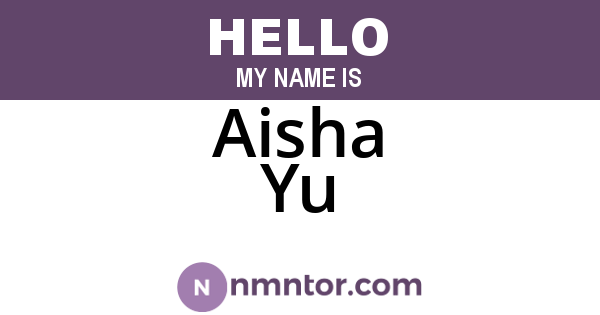 Aisha Yu