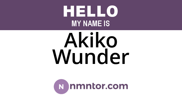 Akiko Wunder