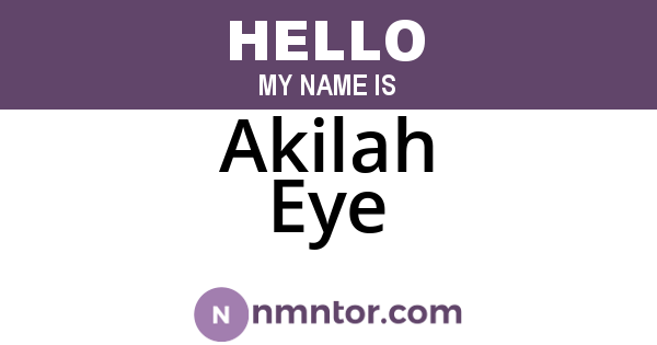 Akilah Eye