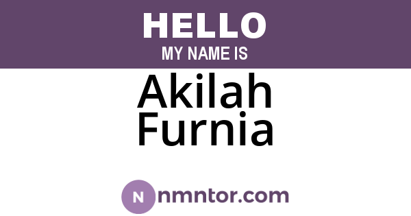 Akilah Furnia