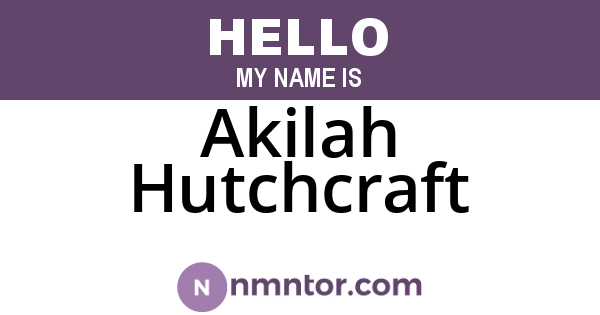 Akilah Hutchcraft