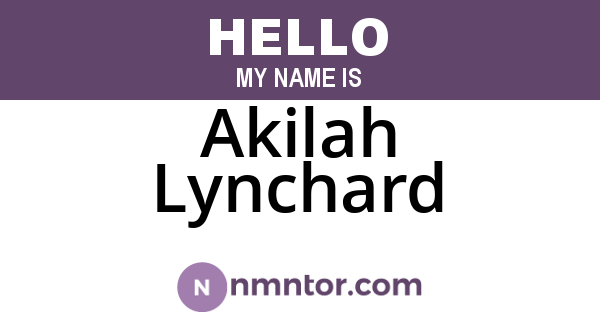 Akilah Lynchard