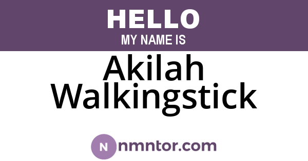 Akilah Walkingstick