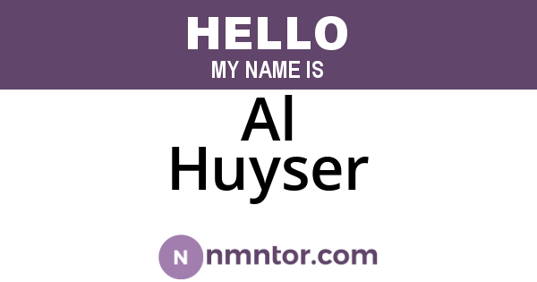Al Huyser