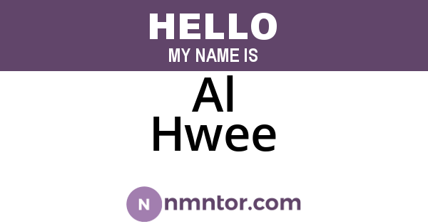 Al Hwee