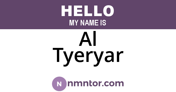 Al Tyeryar