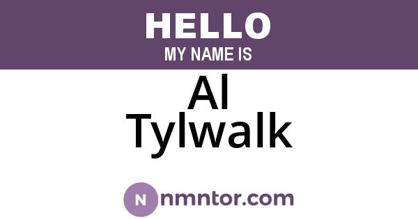 Al Tylwalk