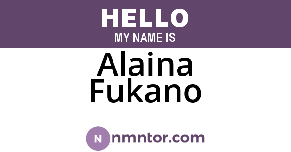 Alaina Fukano