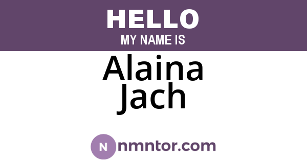 Alaina Jach
