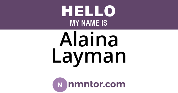 Alaina Layman