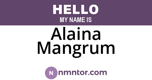 Alaina Mangrum