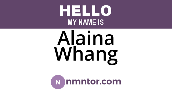 Alaina Whang