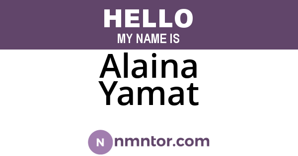 Alaina Yamat