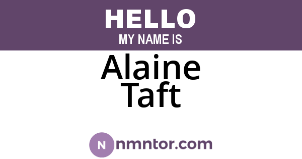 Alaine Taft