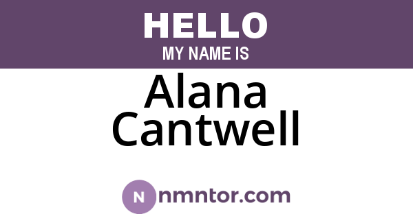 Alana Cantwell