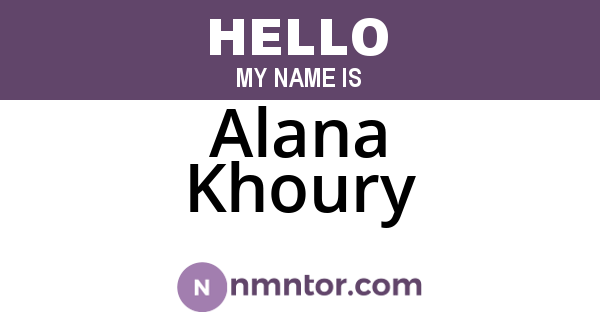 Alana Khoury