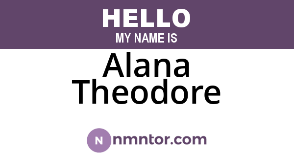 Alana Theodore