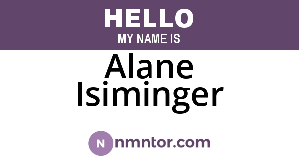 Alane Isiminger