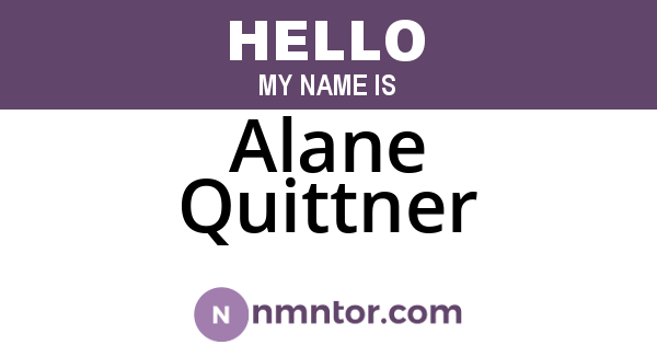 Alane Quittner