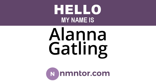 Alanna Gatling
