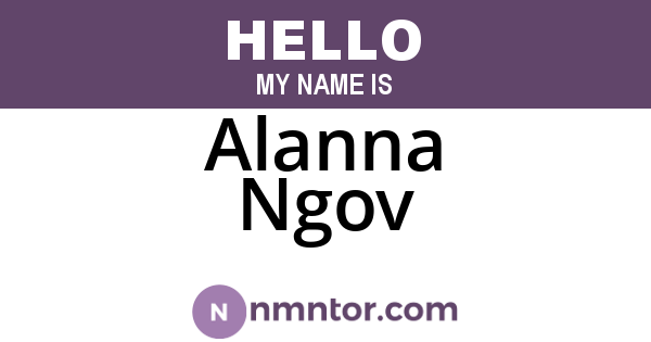 Alanna Ngov