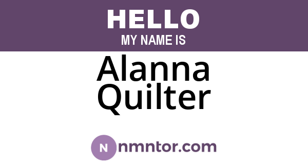 Alanna Quilter