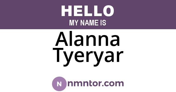 Alanna Tyeryar
